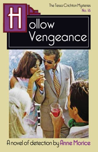 Stock image for Hollow Vengeance: A Tessa Crichton Mystery: 16 (The Tessa Crichton Mysteries) for sale by WorldofBooks