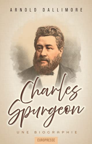 Stock image for Charles Spurgeon: Une biographie for sale by medimops
