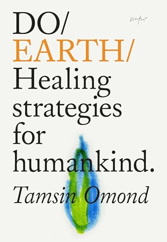 9781914168000: Do Earth: Healing Strategies for Humankind: 31 (Do Books)