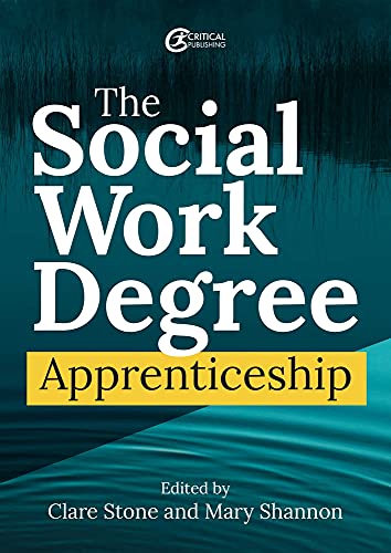 Stock image for The Social Work Degree Apprenticeship for sale by PBShop.store US