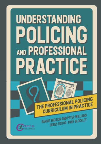 Beispielbild fr Understanding Policing and Professional Practice zum Verkauf von Blackwell's