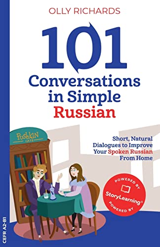 Stock image for 101 Conversations in Simple Russian: Short, Natural Dialogues to Improve Your Spoken Russian From Home for sale by ThriftBooks-Dallas