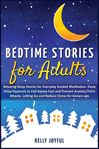 Beispielbild fr Bedtime Stories for Adults: Relaxing Sleep Stories for Everyday Guided Meditation. Deep Sleep Hypnosis to Fall Asleep Fast and Prevent Anxiety/Pan zum Verkauf von Buchpark