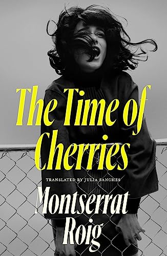Beispielbild fr The Time Of Cherries zum Verkauf von GreatBookPrices