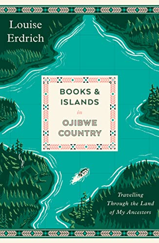 Beispielbild fr Books and Islands in Ojibwe Country: Travelling Through the Land of My Ancestors zum Verkauf von AwesomeBooks