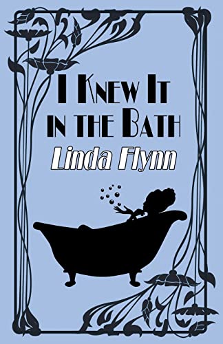 Stock image for I Knew It in the Bath for sale by WorldofBooks