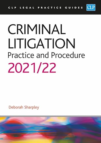 Stock image for Criminal Litigation: Practice and Procedure: Legal Practice Course Guide: Legal Practice Course Guides (LPC) for sale by WorldofBooks