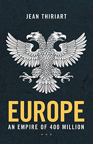 Stock image for Europe, An Empire of 400 Million for sale by GF Books, Inc.