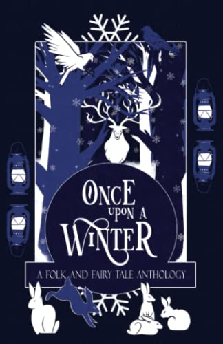 9781914210037: Once Upon a Winter: A Folk and Fairy Tale Anthology (Once Upon a Season)