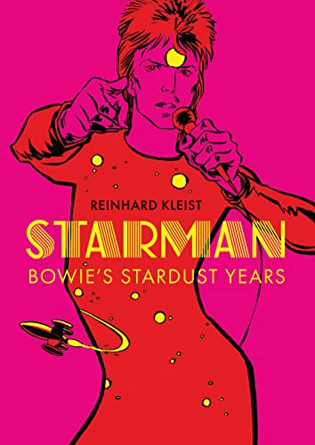 9781914224089: Starman. Bowie's Stardust Years: by Reinhard Kleist
