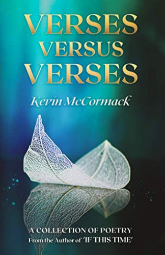 Stock image for Verses Versus Verses: A Collection of Poetry from the Author of 'If This Time' for sale by WorldofBooks