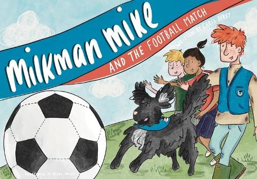 Imagen de archivo de Milkman Mike and the Football Match: 4 a la venta por WorldofBooks