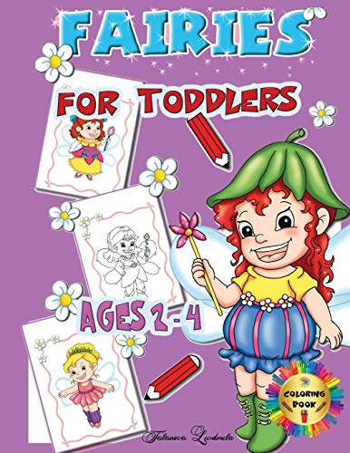 Imagen de archivo de Fairies for Toddlers Ages 2-4: Coloring Book: Easy and Big Coloring Books for Children, Kids Ages 2-4, Boys, Girls, Fun Early Learning a la venta por Revaluation Books
