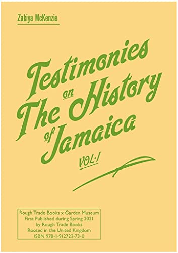 Stock image for Testimonies on The History of Jamaica Vol.1 - Zakiya McKenzie for sale by WorldofBooks