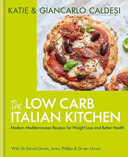 Stock image for The Low Carb Italian Kitchen: 100 Delicious Recipes for Weight Loss for sale by BooksRun