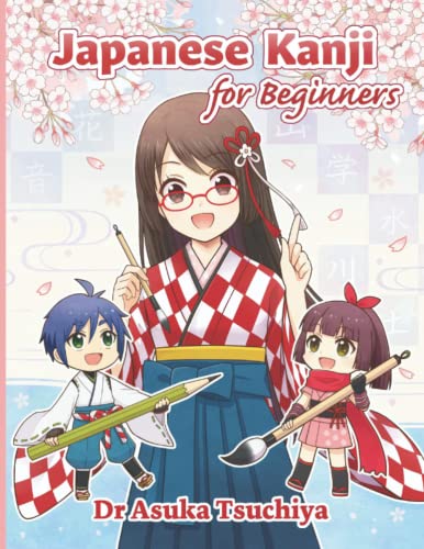 9781914249112: Japanese Kanji for Beginners: Master Basic 140 Kanji characters and related words JLPT N5 level