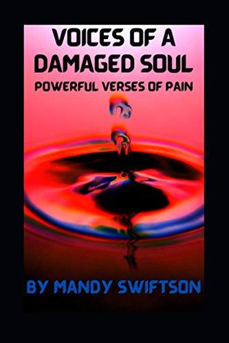 Beispielbild fr Voice of a Damaged Soul: Powerful verses of pain zum Verkauf von WorldofBooks
