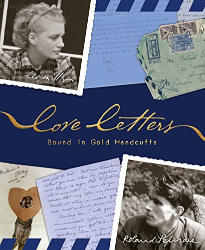 Beispielbild fr Love Letters Bound in Gold Handcuffs zum Verkauf von Monster Bookshop