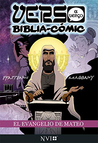 Stock image for El Evangelio de Mateo: Verso a Verso Biblia-Comic: Traduccion NVI (Spanish Edition) for sale by Half Price Books Inc.