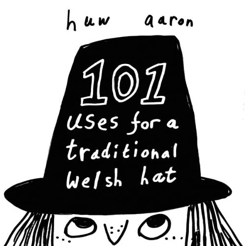Beispielbild fr 101 Uses for a Traditional Welsh Hat zum Verkauf von WorldofBooks