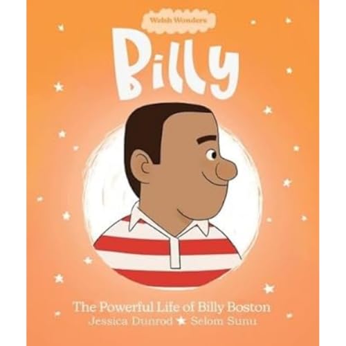 Stock image for Welsh Wonders: Billy - The Powerful Life Of Billy Boston for sale by GreatBookPrices