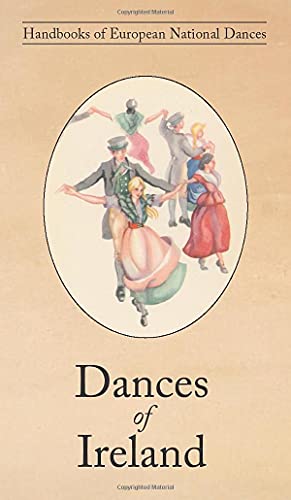 Imagen de archivo de Dances of Ireland a la venta por PlumCircle