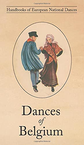 Imagen de archivo de Dances of Belgium a la venta por ThriftBooks-Dallas