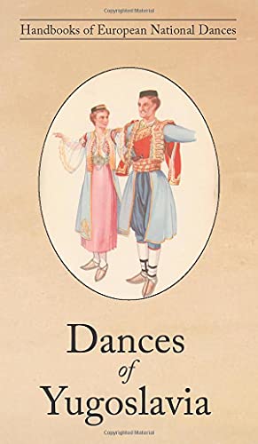 9781914311178: Dances of Yugoslavia
