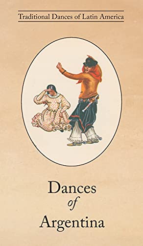 Stock image for Dances of Argentina for sale by PBShop.store US