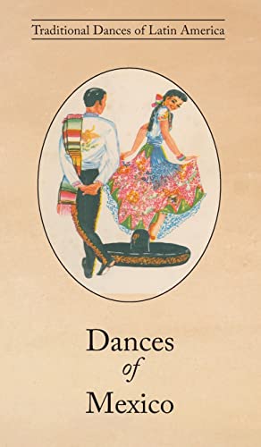 Imagen de archivo de Dances of Mexico a la venta por GreatBookPrices