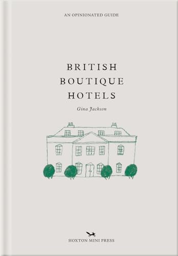 Beispielbild fr British Boutique Hotels (Opinionated Guides) zum Verkauf von Books From California