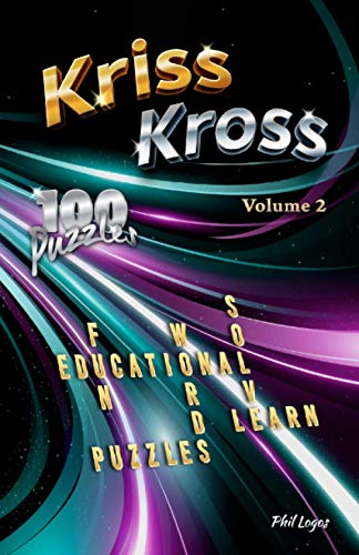 Imagen de archivo de Kriss Kross: 100 Word Fill-in Puzzles - Volume 2 a la venta por Books Unplugged