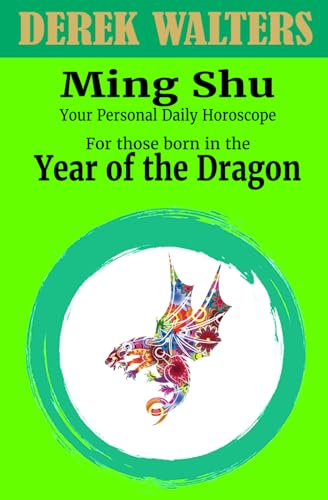 Beispielbild fr Ming Shu - For those born in the Year of the Dragon: Your Personal Daily Horoscope: 5 (Ming Shu; the reckoning of fate) zum Verkauf von WorldofBooks