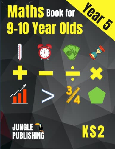 Immagine dell'editore per Maths Book for 9-10 Year Olds - KS2: Year 5 Maths Workbook | Mental Arithmetic, Fractions, Geometry, Measurement and Statistics for Y5 venduto da WorldofBooks