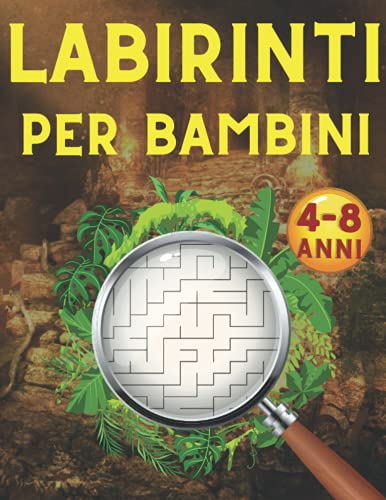 9781914329463: Labirinti per bambini - 4-8 Anni: Libro di attività con labirinti | 4-6, 6-8 | Giochi, puzzle e risoluzione di problemi per bambini