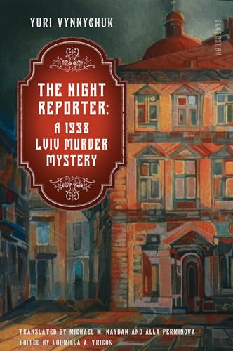 Beispielbild fr The Night Reporter: A 1938 Lviv Murder Mystery zum Verkauf von WorldofBooks