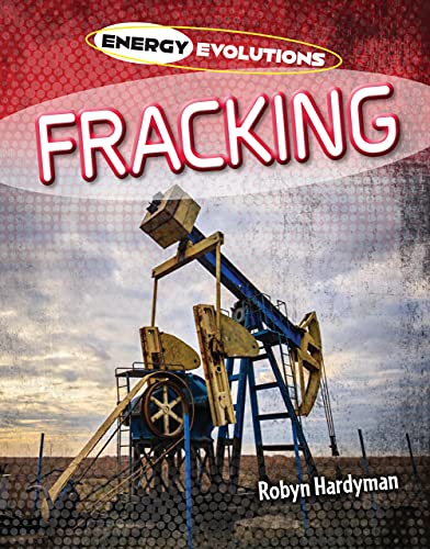 Stock image for Fracking (Energy Evolutions) for sale by HPB-Diamond