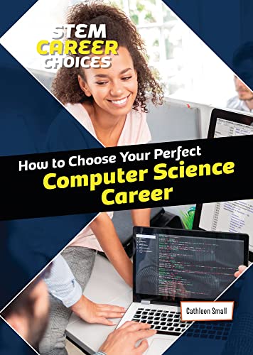 Beispielbild fr How to Choose Your Perfect Computer Science Career zum Verkauf von Blackwell's