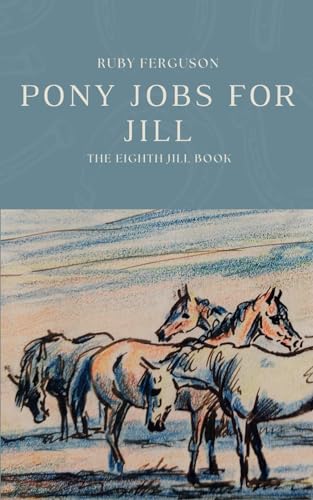 Stock image for Pony Jobs for Jill for sale by THE SAINT BOOKSTORE