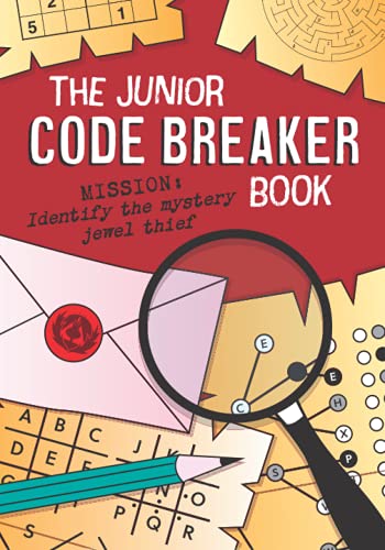 Stock image for The Junior Code Breaker Book: 50 intriguing code puzzles to crack: can you solve them all? for sale by Books Unplugged