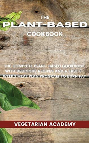 Stock image for The Plant-Based Diet Cookbook for sale by GreatBookPrices