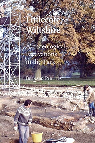 Beispielbild fr Littlecote, Wiltshire: Archaeological Excavations in the Park zum Verkauf von Buchpark