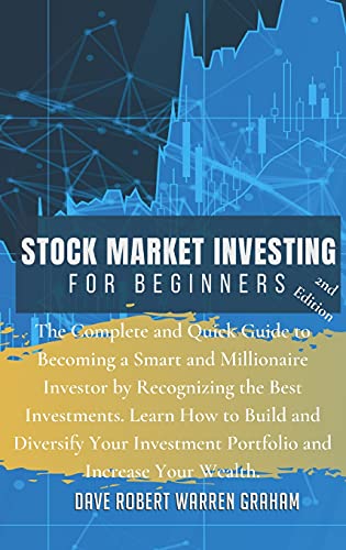 Imagen de archivo de Stock Market Investing for Beginners: The Complete and Quick Guide to Becoming a Smart and Millionaire Investor by Recognizing the Best Investments. L a la venta por ThriftBooks-Atlanta