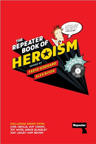 Stock image for The Repeater Book of Heroism for sale by AwesomeBooks