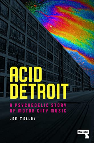 9781914420511: Acid Detroit: A Psychedelic Story of Motor City Music