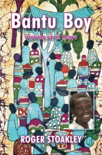 Imagen de archivo de Bantu Boy: Growing up in Kenya a la venta por WorldofBooks