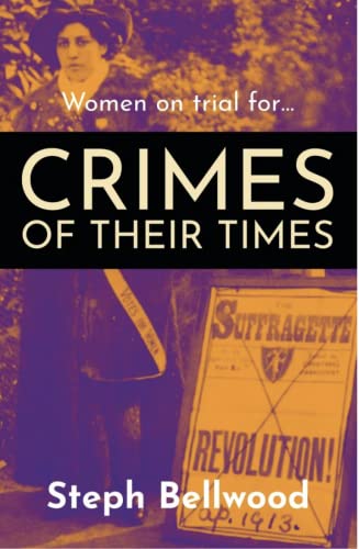 9781914426032: Women on trial for...Crimes of their Times