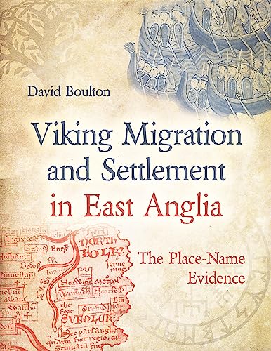 9781914427251: Viking Migration and Settlement in East Anglia: The Place-Name Evidence