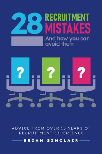 Stock image for 28 Recruitment Mistakes: And how you can avoid them for sale by Lucky's Textbooks