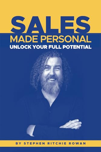 Imagen de archivo de Sales Made Personal: Unlock Your Full Potential a la venta por THE SAINT BOOKSTORE